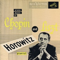 RCA Victor : Horowitz - Chopin, Liszt
